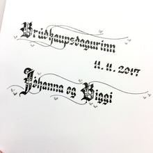 Load image into Gallery viewer, skrautritun calligraphy lettering gothic blackletter skrautskrift gestabók ferming skírn útskrift stúdent viðburðir tilefni brúðkaup brúðhjónin brúðkaupsveisla