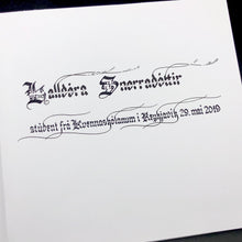 Load image into Gallery viewer, skrautritun calligraphy lettering gothic blackletter skrautskrift gestabók ferming skírn útskrift stúdent viðburðir tilefni